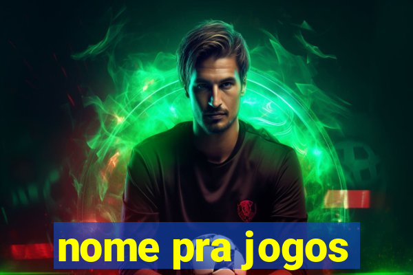 nome pra jogos